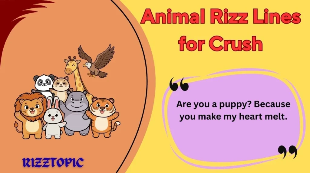Animal Rizz Lines for Crush