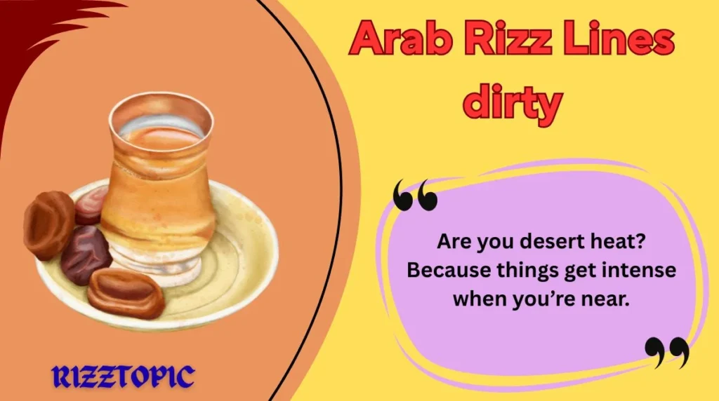 Arab Rizz Lines dirty