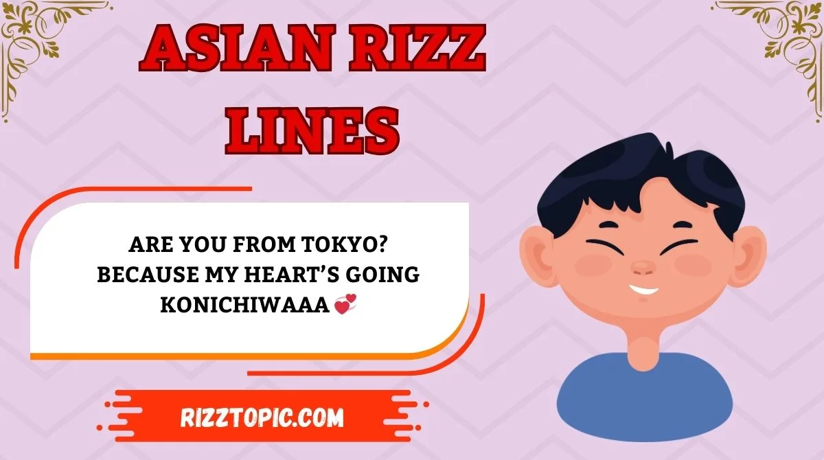 Asian Rizz Lines