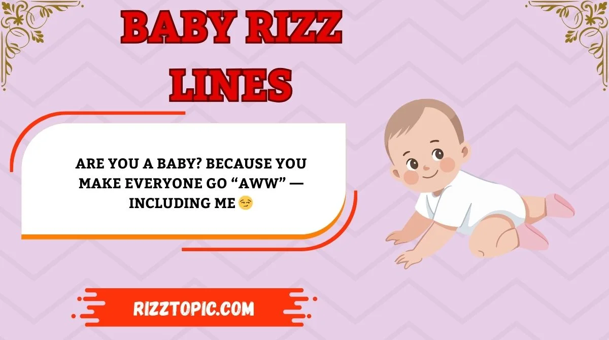 Baby Rizz Lines