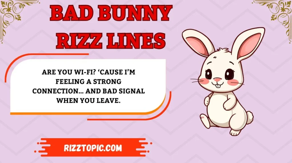 Bad Bunny Rizz Lines