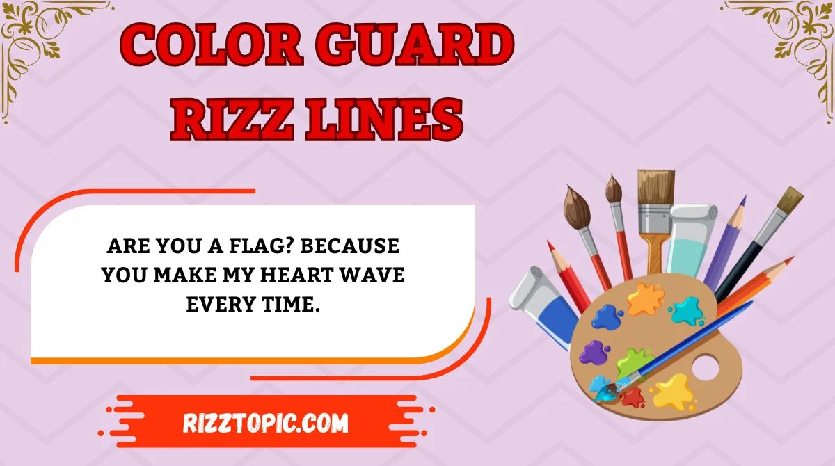 Color Guard Rizz Lines