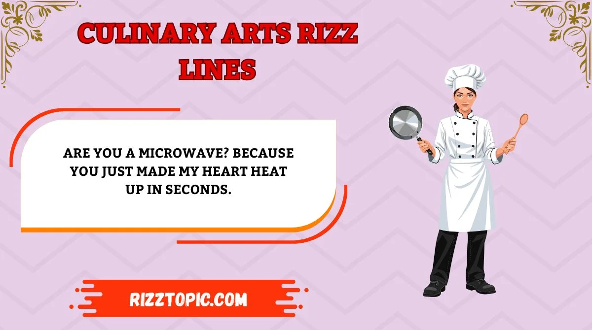 Culinary Arts Rizz Lines