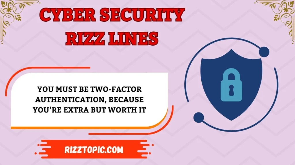 Cyber Security Rizz Lines