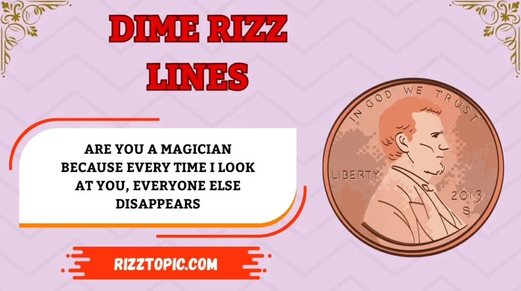 Dime Rizz Lines