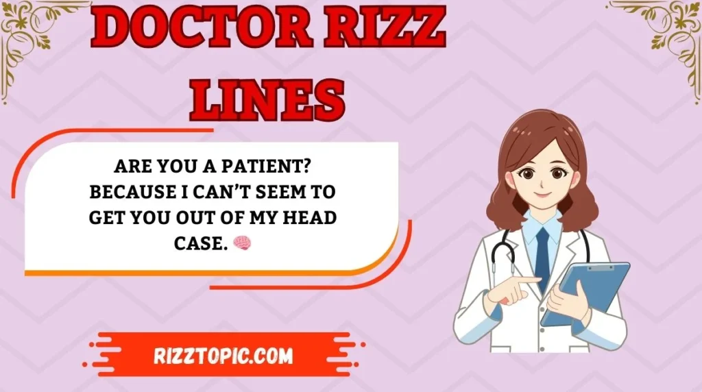 Doctor Rizz Lines