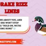 Drake Rizz Lines