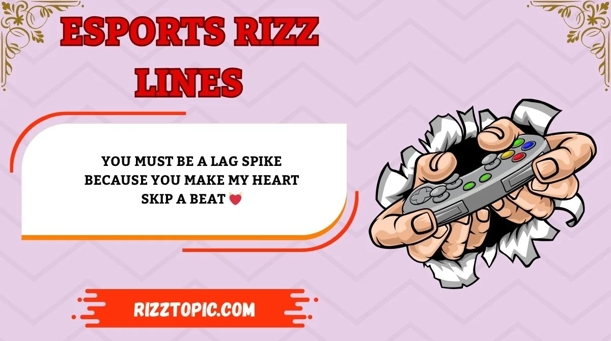 Esports Rizz Lines