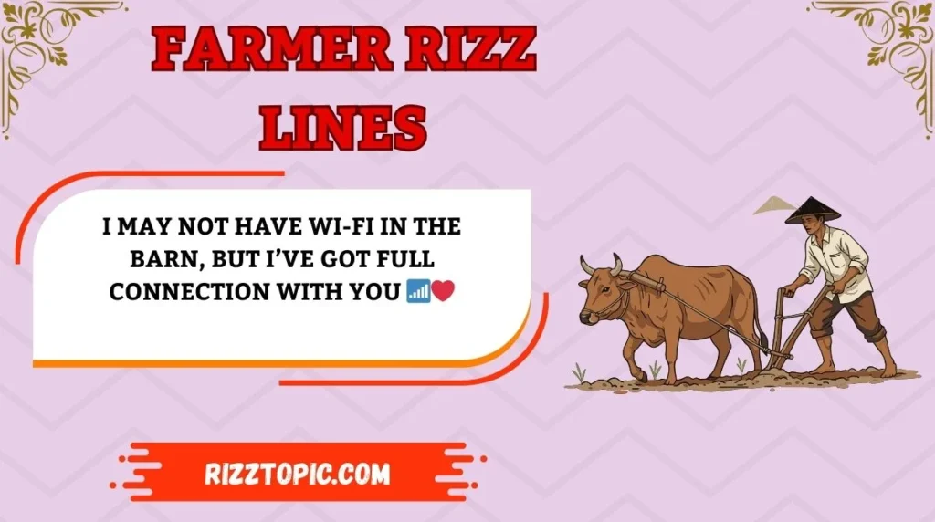 Farmer Rizz Lines
