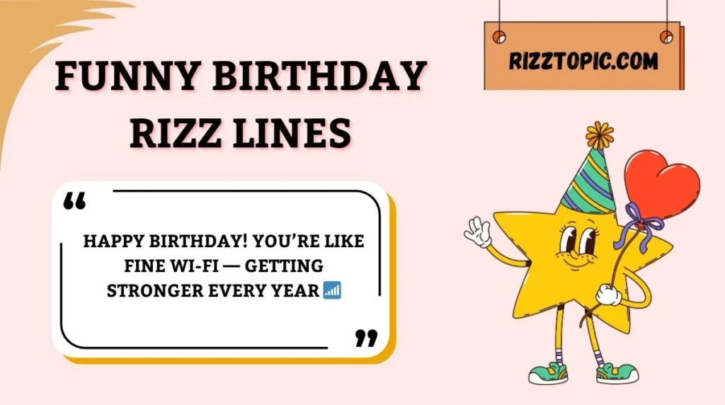 Funny Birthday Rizz Lines