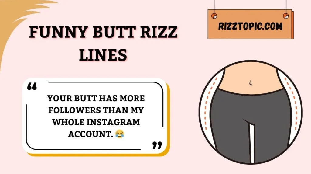 Funny Butt Rizz Lines