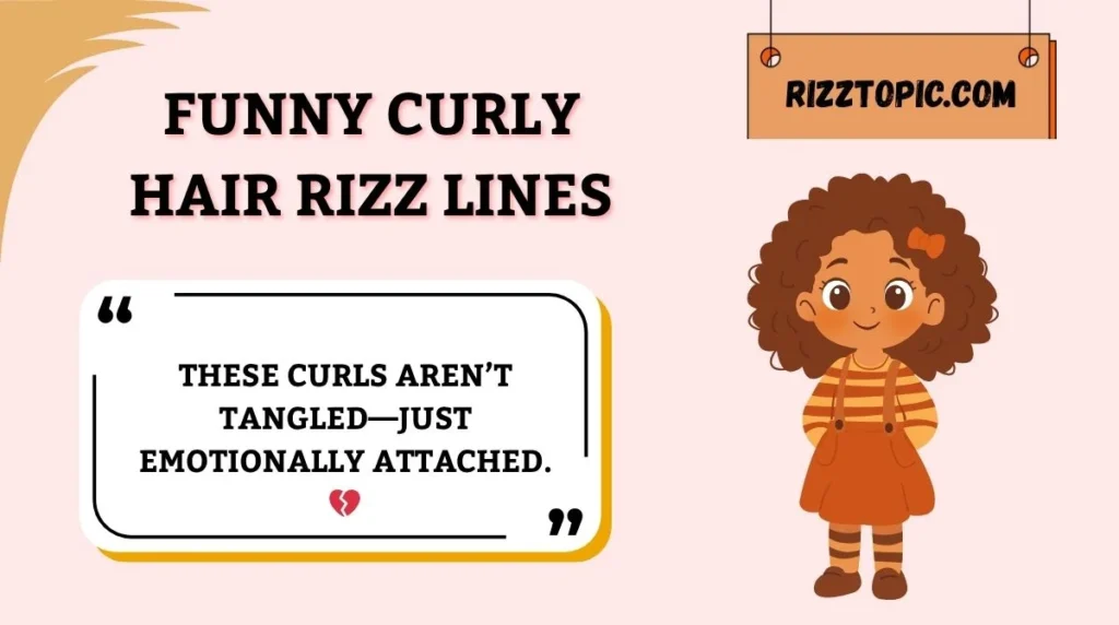 Funny Curly Hair Rizz Lines