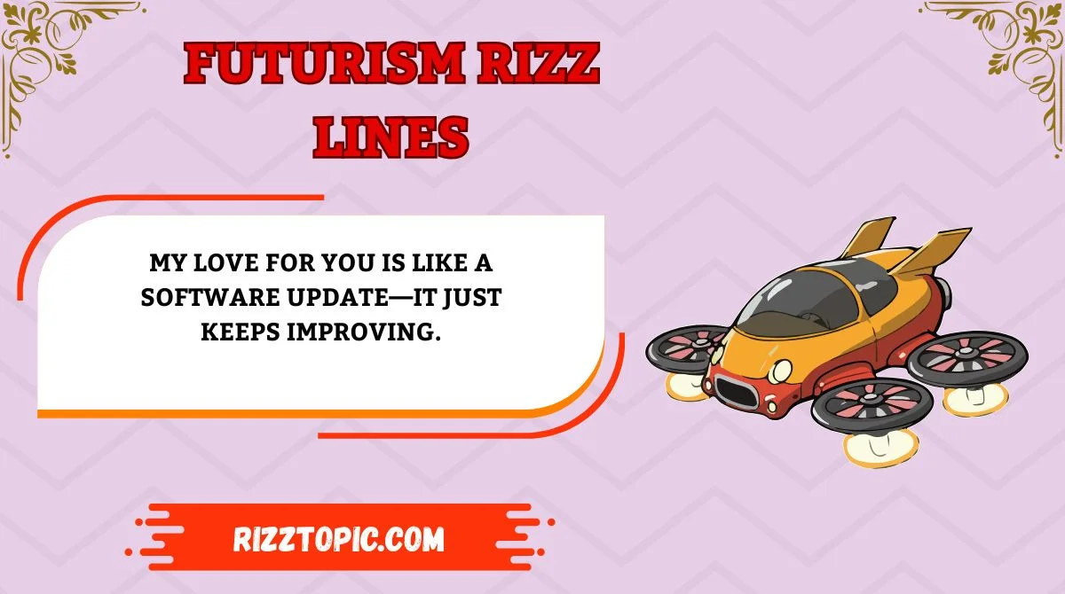 Futurism Rizz Lines