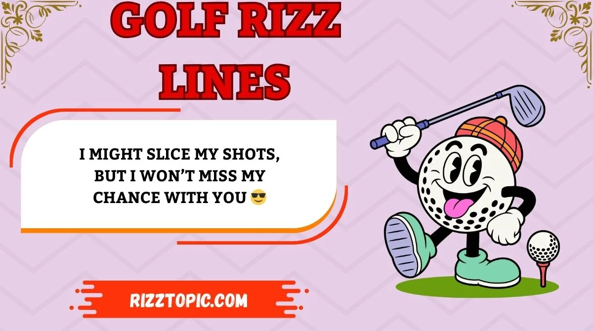 Golf Rizz Lines
