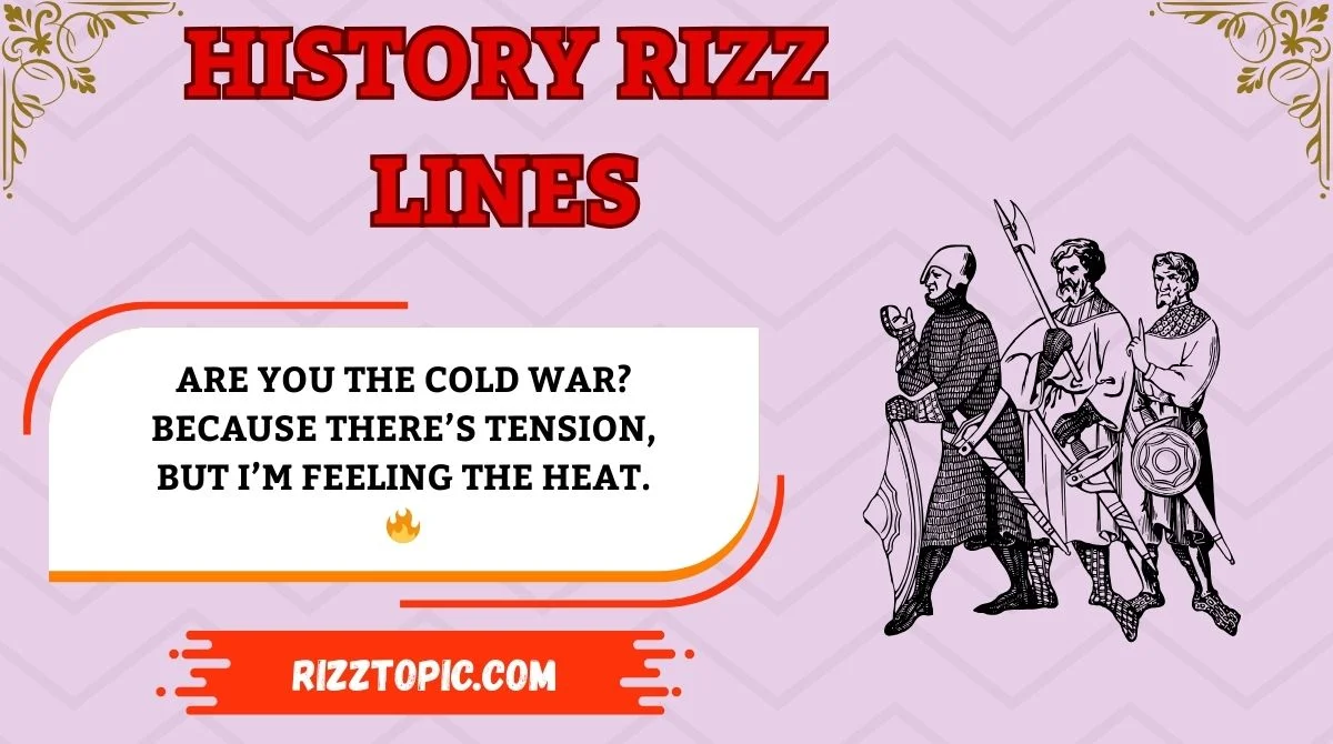 History Rizz Lines