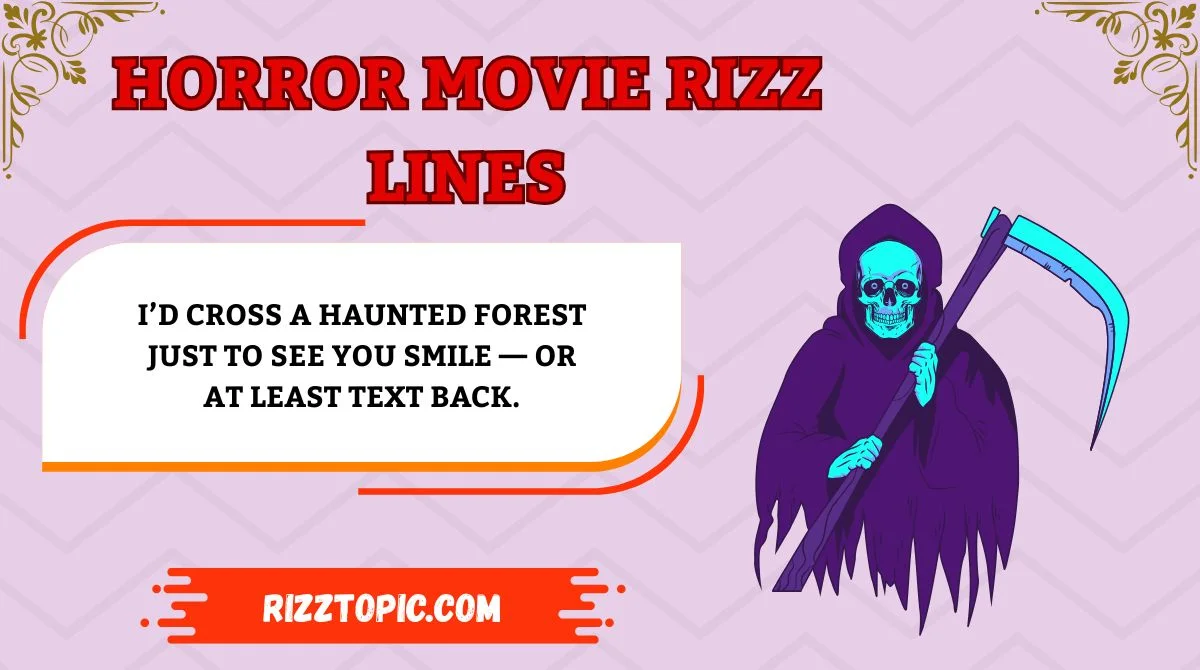 Horror Movie Rizz Lines