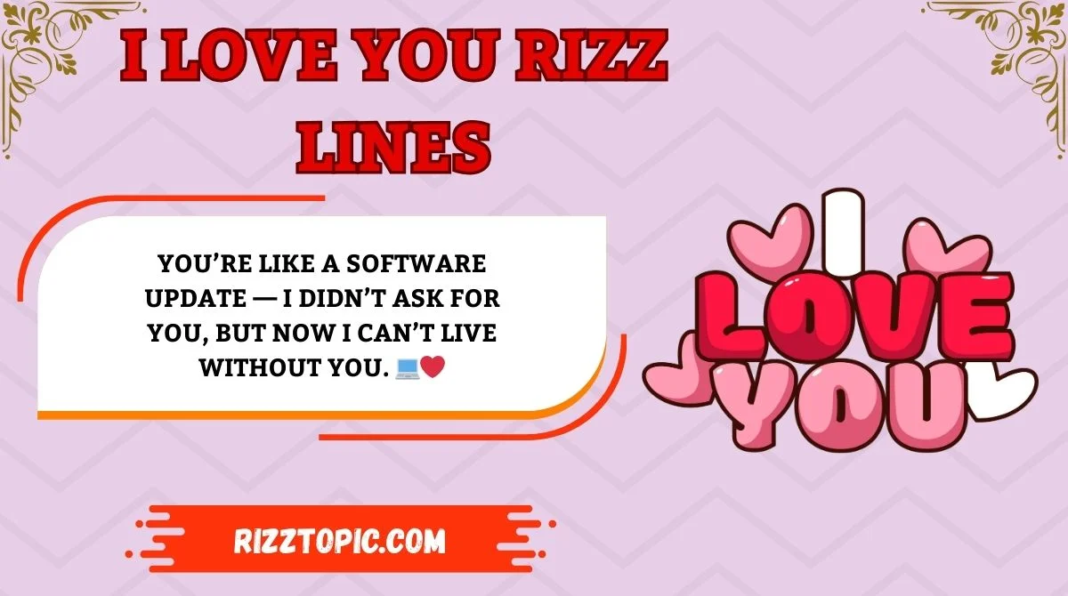 I Love You Rizz Lines