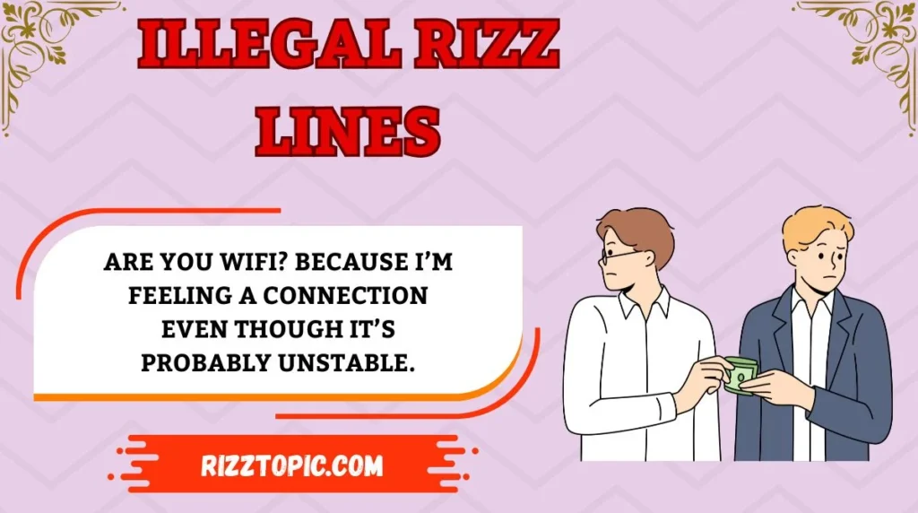 Illegal Rizz Lines