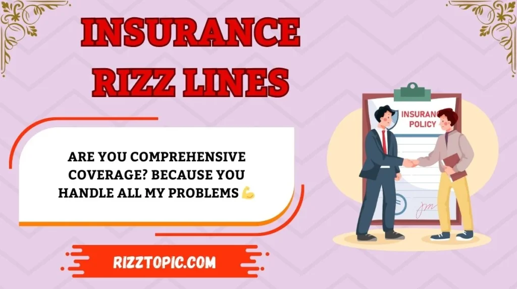 Insurance Rizz Lines