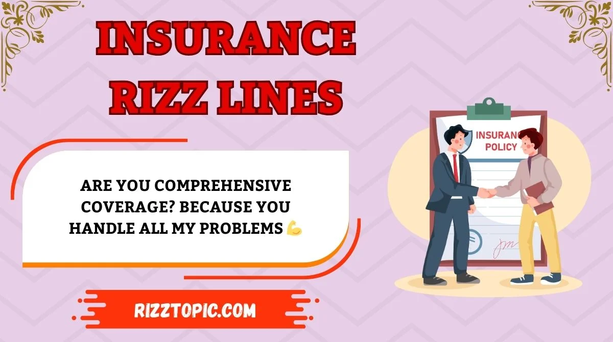 Insurance Rizz Lines