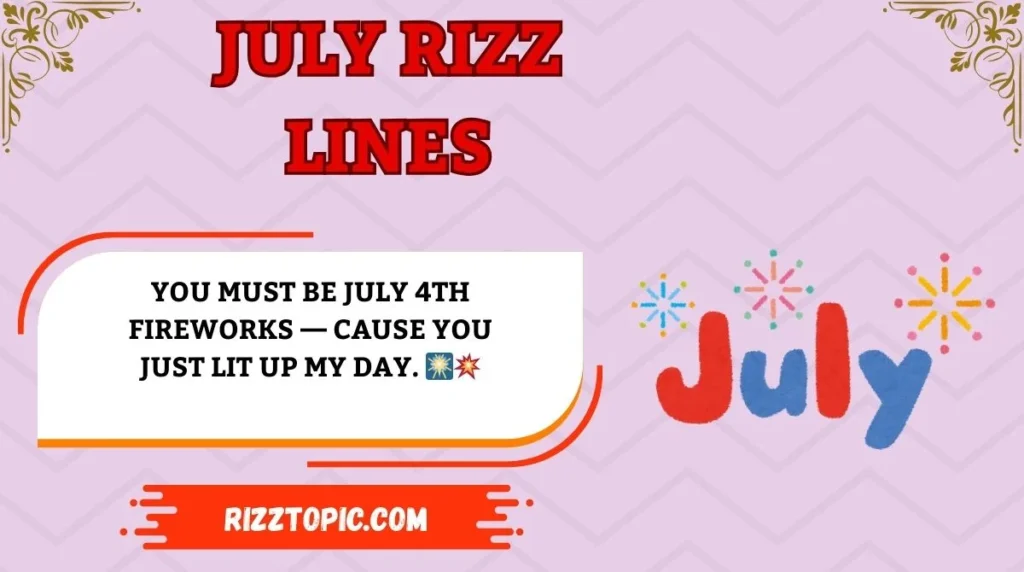 July Rizz Lines