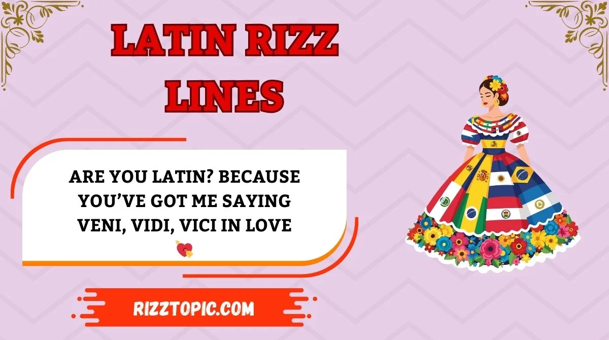 Latin Rizz Lines