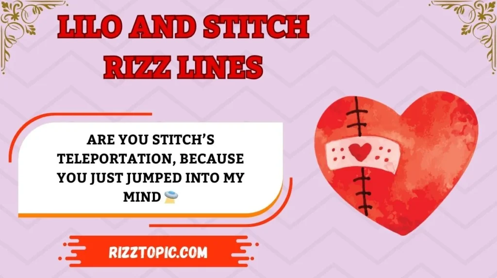 Lilo and Stitch Rizz Lines