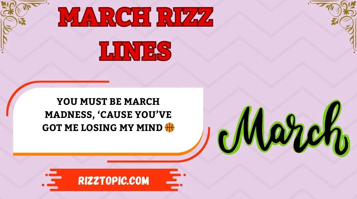 March Rizz Lines
