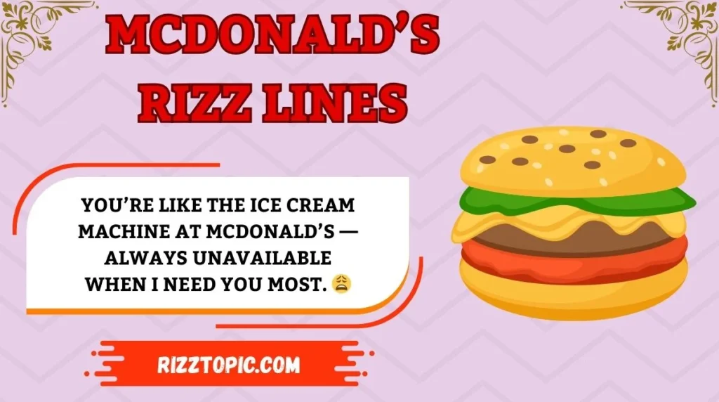 McDonaldâs Rizz Lines