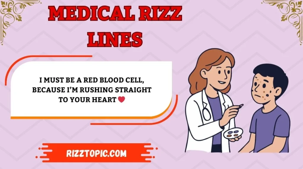 Medical Rizz Lines