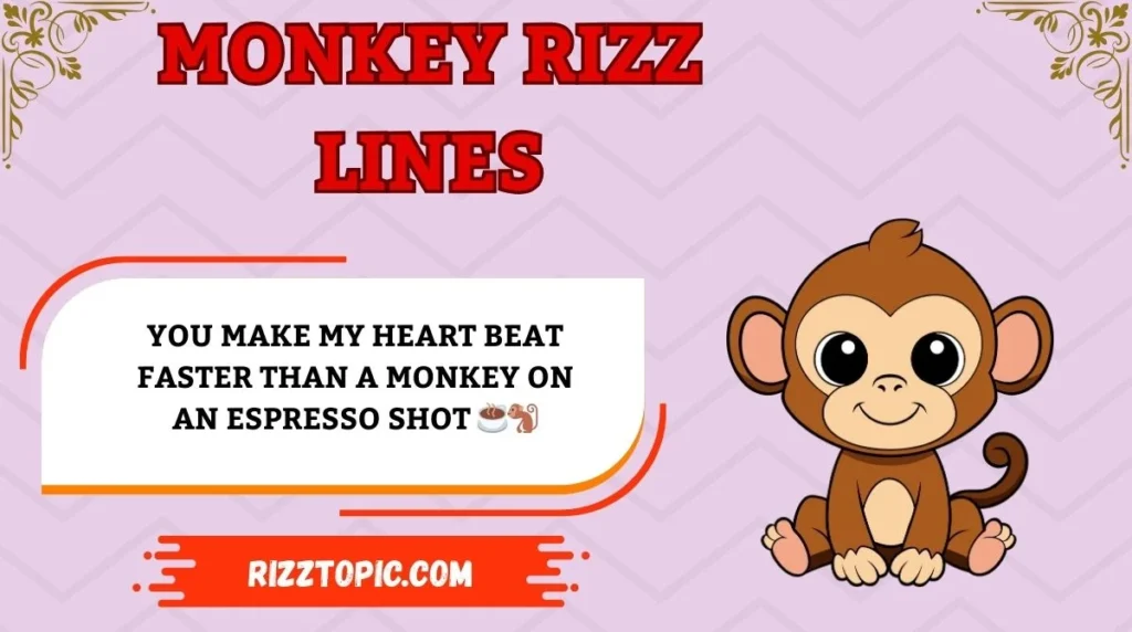 Monkey Rizz Lines
