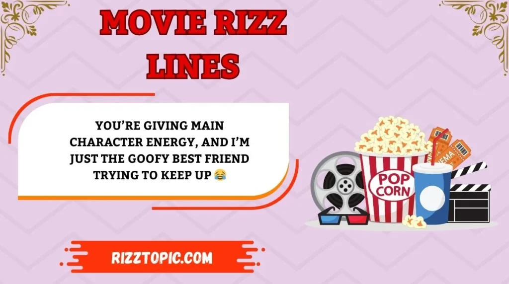 Movie Rizz Lines