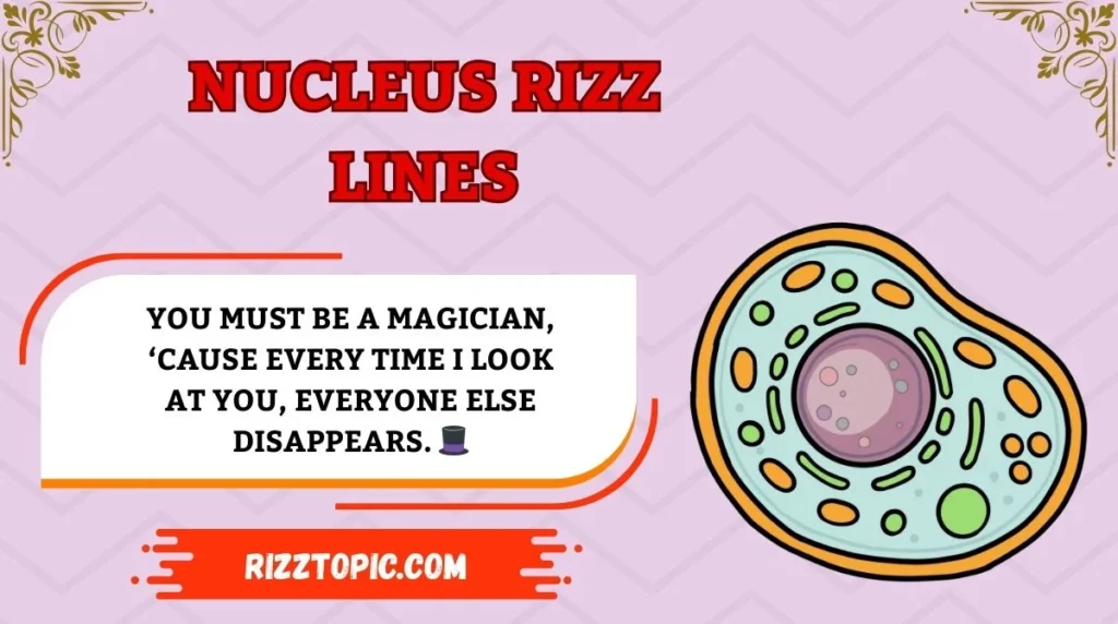 Nucleus Rizz Lines