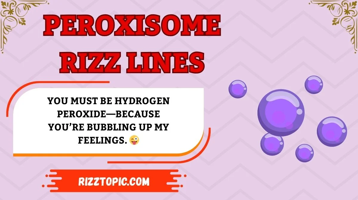 Peroxisome Rizz Lines