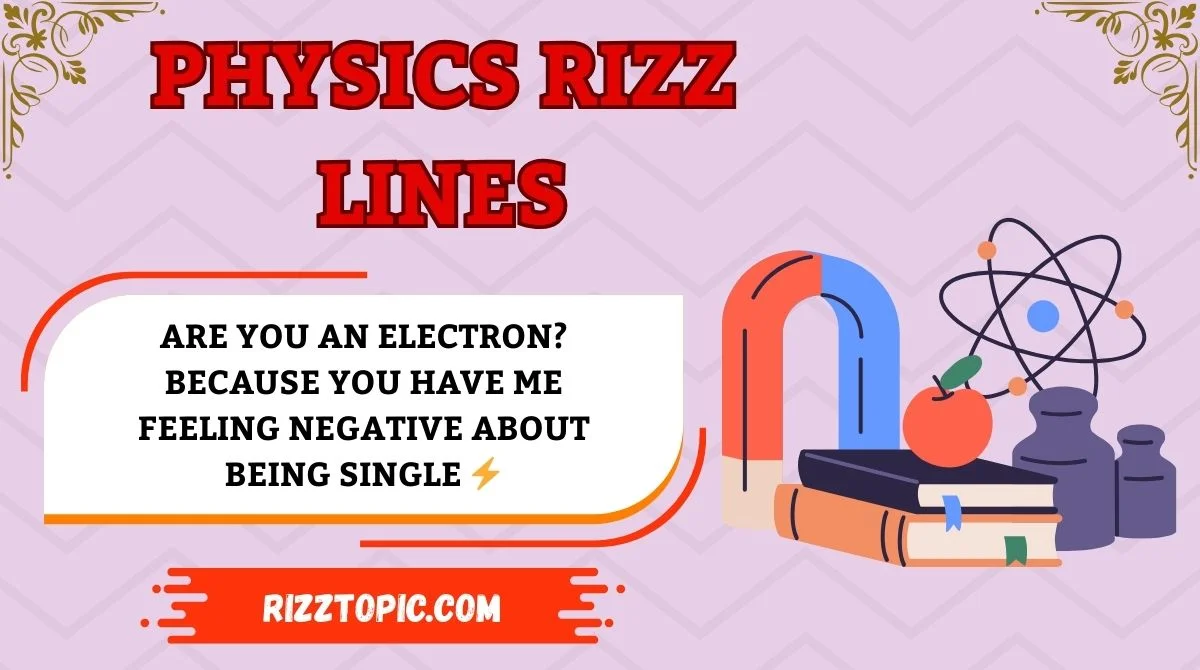 Physics Rizz Lines