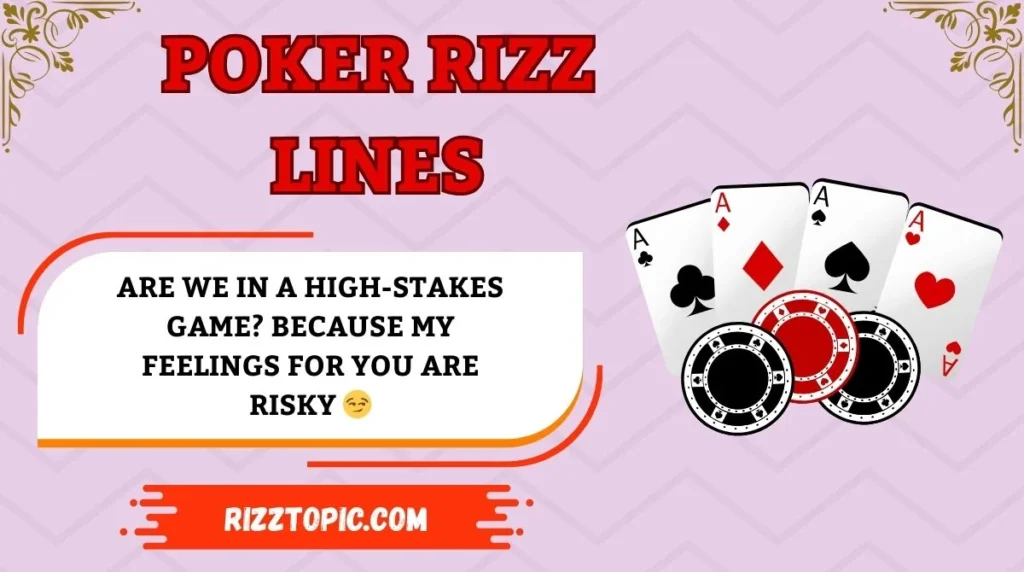 Poker Rizz Lines
