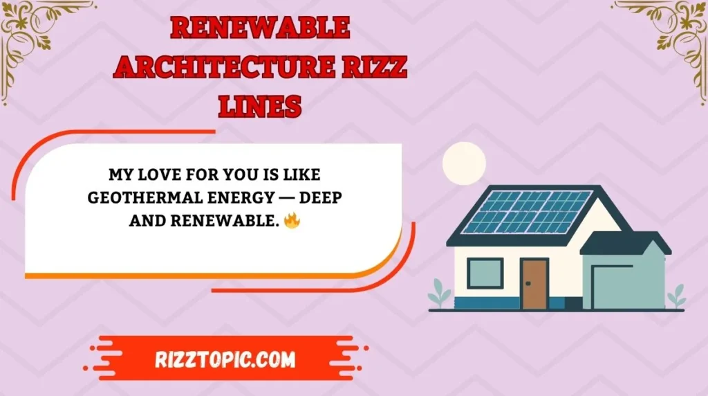 Renewable Architecture Rizz Lines