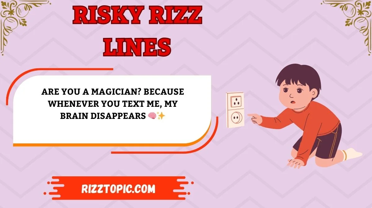 Risky Rizz Lines
