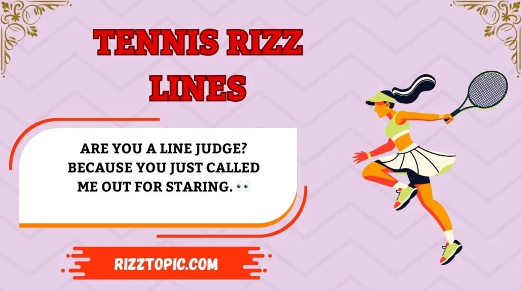 Tennis Rizz Lines