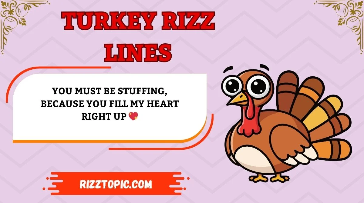 Turkey Rizz Lines