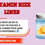 Vitamin Rizz Lines