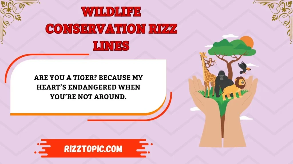 Wildlife Conservation Rizz Lines