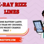X-Ray Rizz Lines