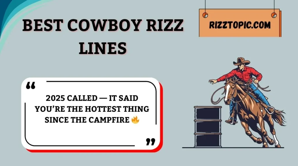 Best Cowboy Rizz Lines