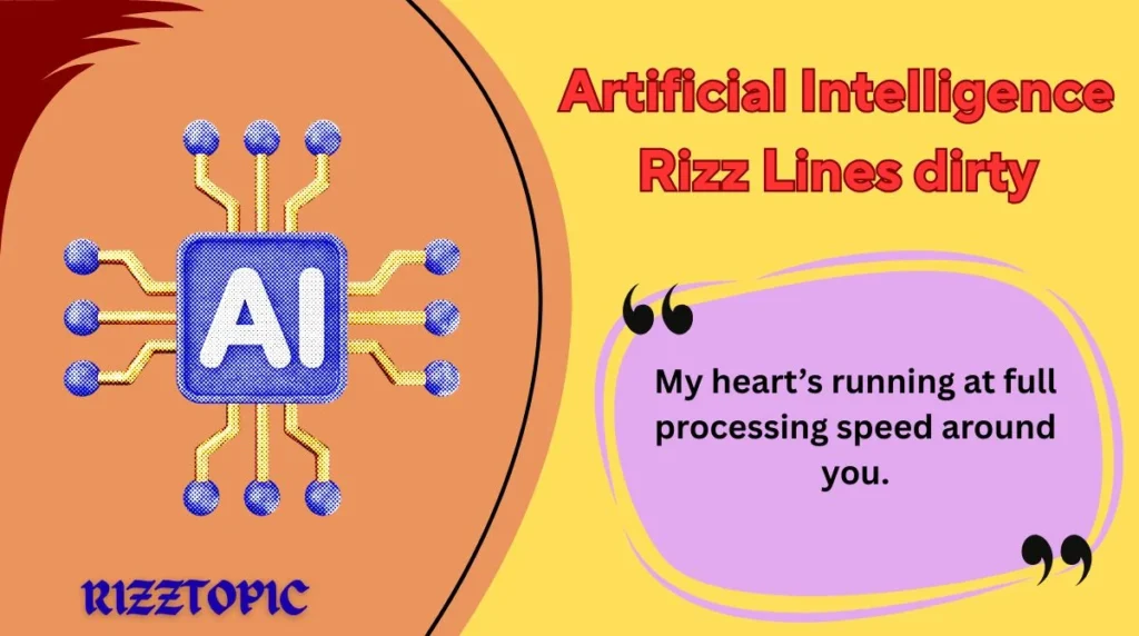 Artificial Intelligence Rizz Lines dirty