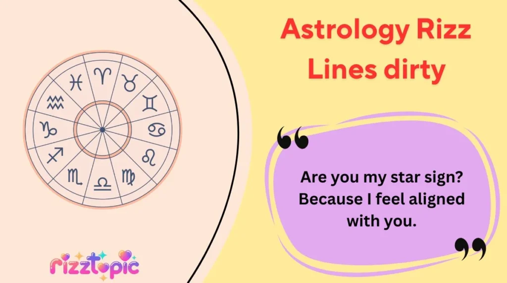 Astrology Rizz Lines dirty