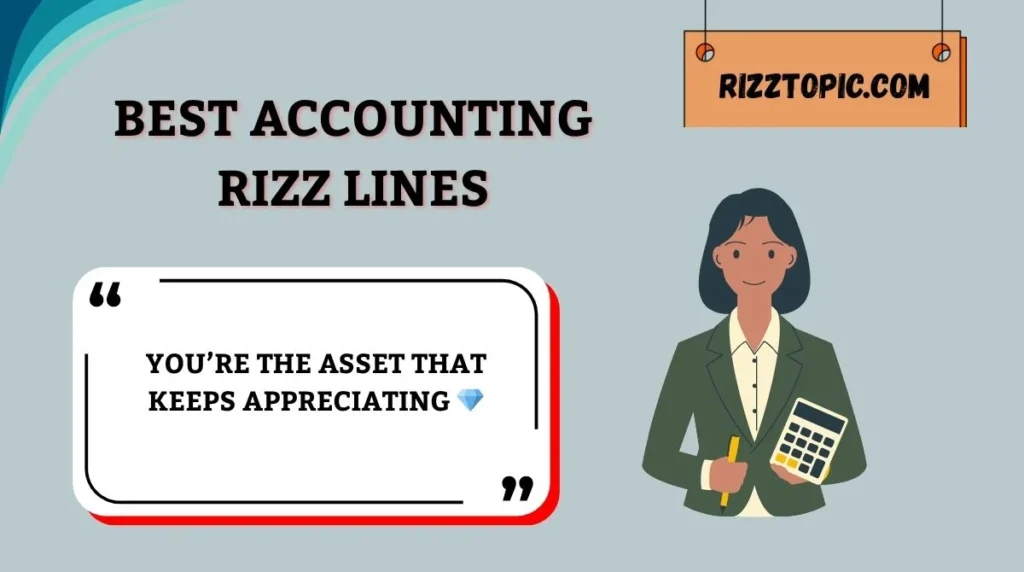 Best Accounting Rizz Lines