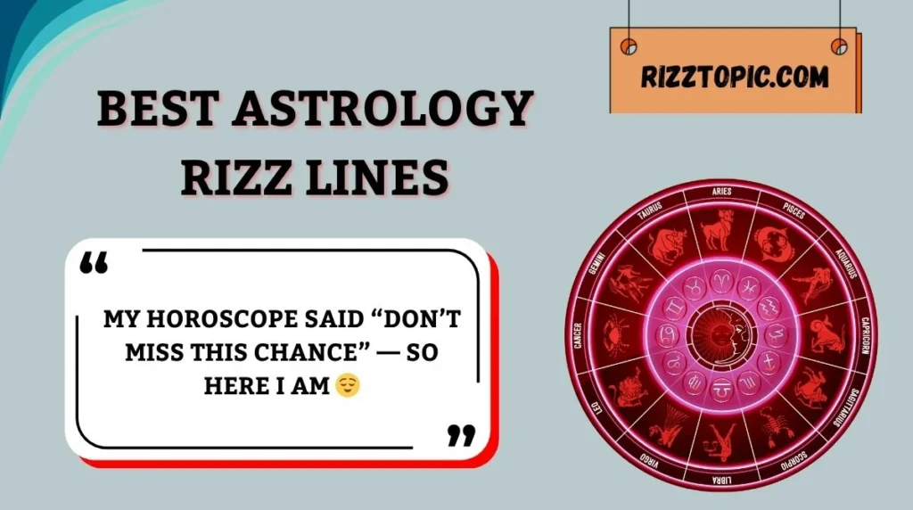 Best Astrology Rizz Lines