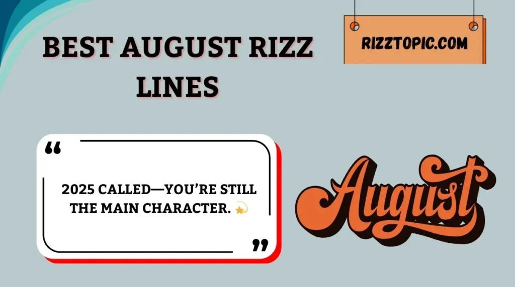 Best August Rizz Lines