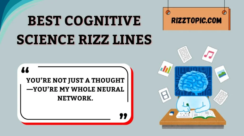 Best Cognitive Science Rizz Lines